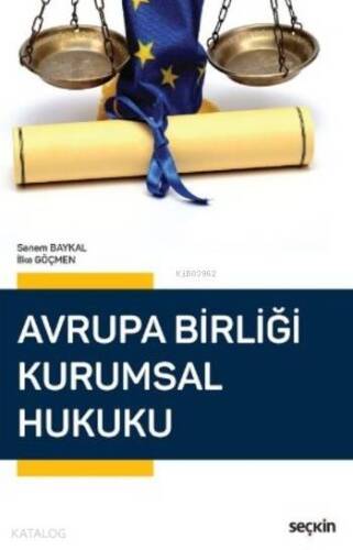 Avrupa Birliği Kurumsal Hukuku - 1