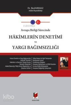 Avrupa Birliği Sürecinde Hakimlerin Denetimi ve Yargı Bağımsızlığı - 1