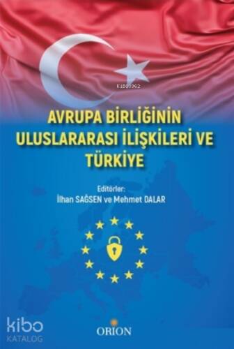 Avrupa Birliği Uluslararası İlişkileri ve Türkiye - 1