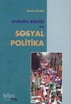 Avrupa Birliği ve Sosyal Politika - 1