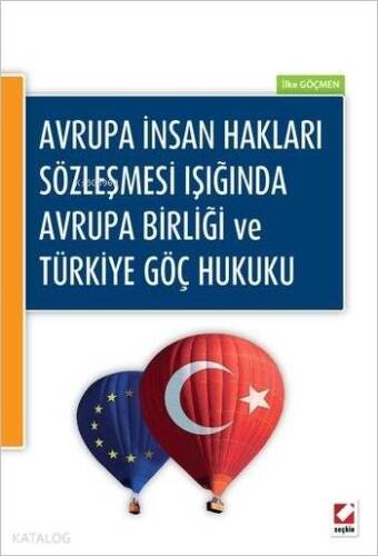 Avrupa Birliği ve Türkiye Göç Hukuku - 1