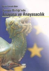 Avrupa Birliği'nde Anayasa ve Anayasacılık - 1