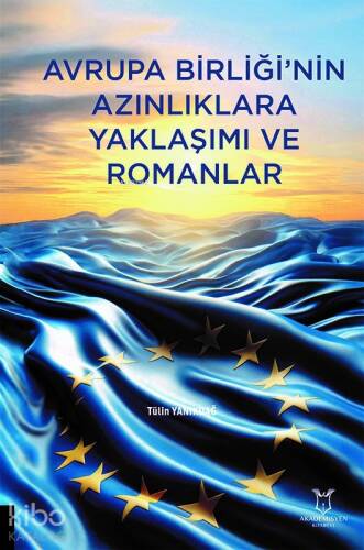 Avrupa Birliği'nin Azınlıklara Yaklaşımı ve Romanlar - 1