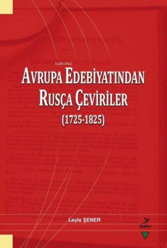 Avrupa Edebiyatından Rusça Çeviriler (1725 - 1825) - 1