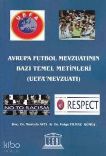 Avrupa Futbol Mevzuatının Bazı Temel Metinleri; UEFA Mevzuatı - 1