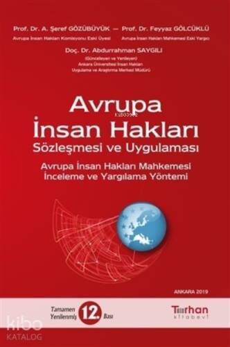 Avrupa İnsan Hakları Sözleşmesi ve Uygulaması ;Avrupa İnsan Hakları Mahkemesi İnceleme ve Yargılama Yöntemi - 1