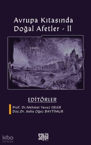 Avrupa Kıtasında Doğal Afetler - II - 1