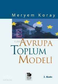 Avrupa Toplum Modeli - 1