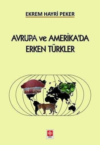 Avrupa ve Amerika'da Erken Türkler - 1