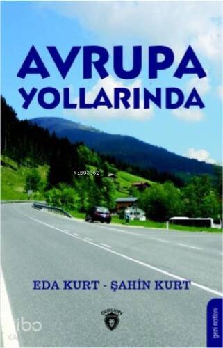 Avrupa Yollarında - 1