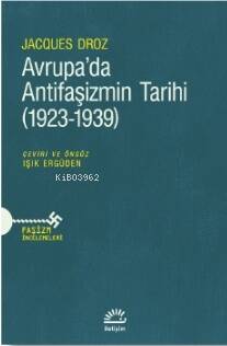 Avrupa’da Antifaşizmin Tarihi (1923-1939) - 1