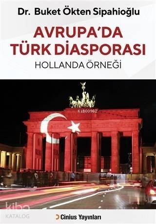 Avrupa'da Türk Diasporası Hollanda Örneği - 1