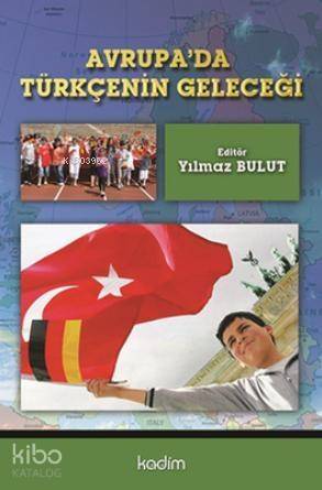 Avrupa'da Türkçenin Geleceği - 1