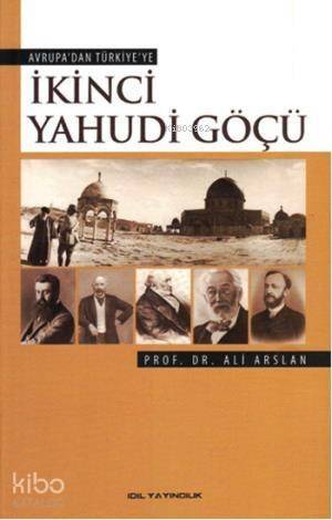 Avrupa'dan Türkiye'ye İkinci Yahudi Göçü - 1