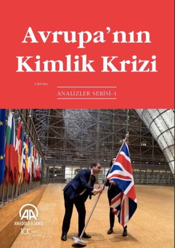 Avrupa'nın Kimlik Krizi;Analizler Serisi - 1 - 1