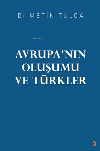 Avrupa’nın Oluşumu ve Türkler - 1