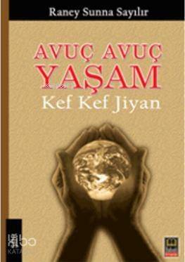 Avuç Avuç Yaşam - 1