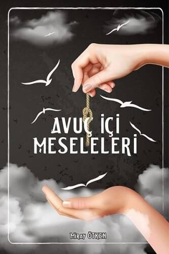 Avuç İçi Meseleleri - 1