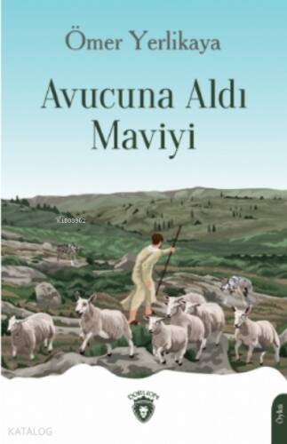 Avucuna Aldı Maviyi - 1