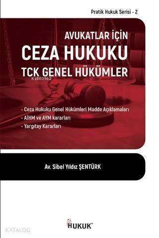 Avukatlar İçin Ceza Hukuku TCK Genel Hükümler - 1