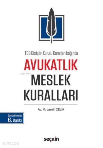 Avukatlık Meslek Kuralları - 1