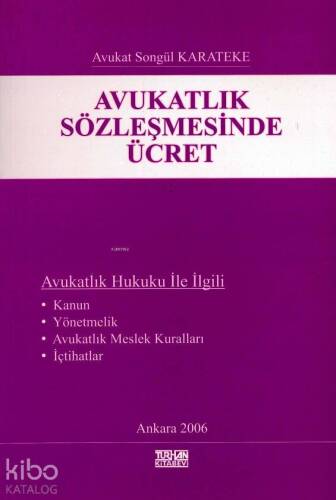 Avukatlık Sözleşmesinde Ücret - 1