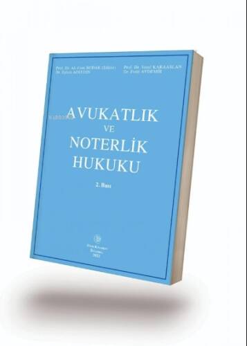 Avukatlık Ve Noterlik Hukuku - 1