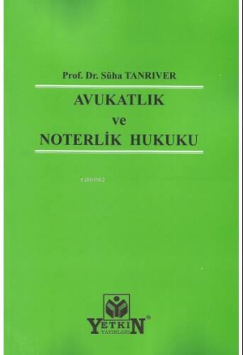 Avukatlık ve Noterlik Hukuku - 1