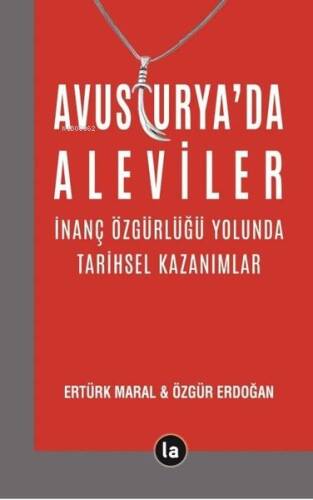 Avusturya'da Aleviler-İnanç Özgürlüğü Yolunda Tarihsel Kazanımlar - 1