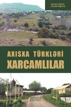 Axısxa Türkləri Xarcamlılar - 1