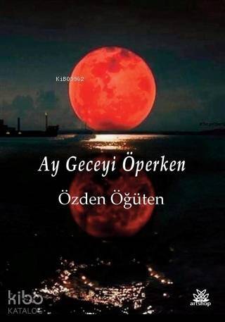 Ay Geceyi Öperken - 1