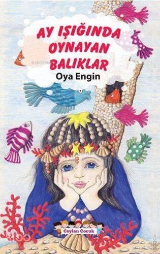 Ay Işığında Oynayan Balıklar - 1