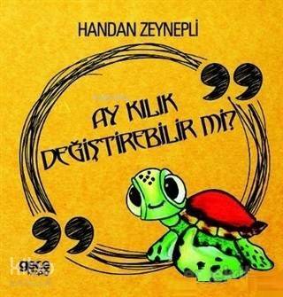 Ay Kılık Değiştirebilir mi? - 1