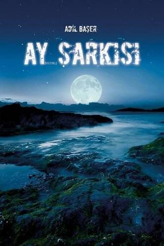 Ay Şarkısı - 1