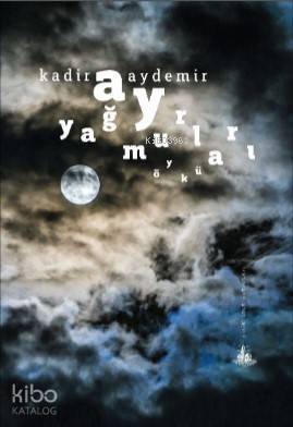 Ay Yağmurları - 1