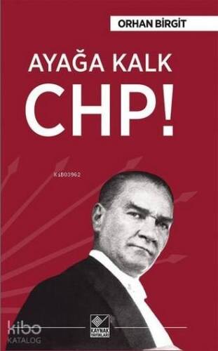 Ayağa Kalk CHP! - 1