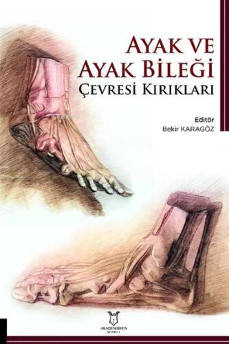 Ayak ve Ayak Bileği Çevresi Kırıkları - 1