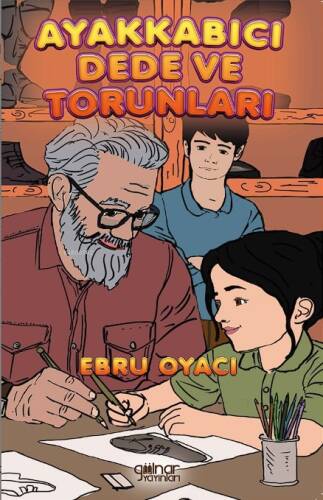 Ayakkabıcı Dede ve Torunları - 1