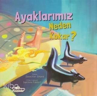 Ayaklarımız Neden Kokar? - 1