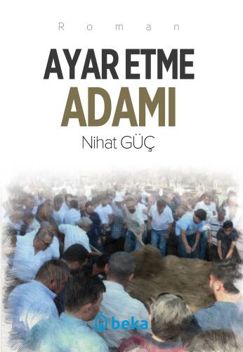 Ayar Etme Adamı - 1