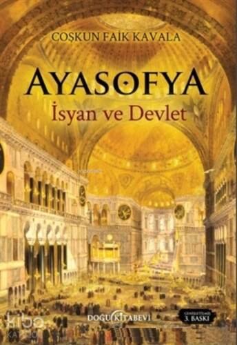 Ayasofya İsyan ve Devlet - 1