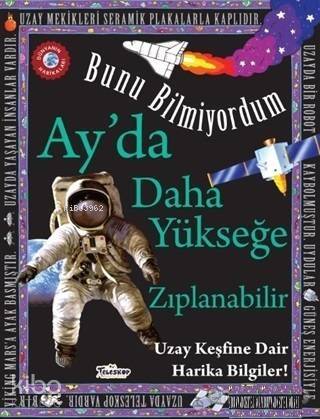 Ay'da Daha Yükseğe Zıplanabilir - Bunu Bilmiyordum Uzay Keşfine Dair Harika Bilgiler! - 1