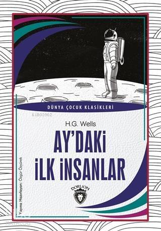 Ay'daki İlk İnsanlar - 1