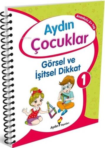 Aydın Çocuklar Görsel ve İşitsel Dikkat 1 Anaokulu 5+ Yaş - 1