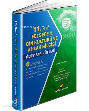 Aydın Felsefe-Din Kültürü ve Ahlak Bilgisi Ödev Fasikülleri 11.Sınıf - 1