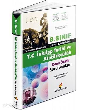 Aydın Yayınları 8. Sınıf LGS T.C. İnkılap Tarihi ve Atatürkçülük Konu Özetli Soru Bankası Aydın - 1