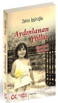 Aydınlanan Yollar; Kardelen Öyküleri - 1