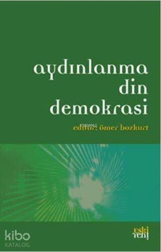 Aydınlanma Din Demokrasi - 1