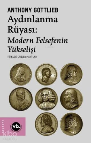 Aydınlanma Rüyası: Modern Felsefenin Yükselişi - 1