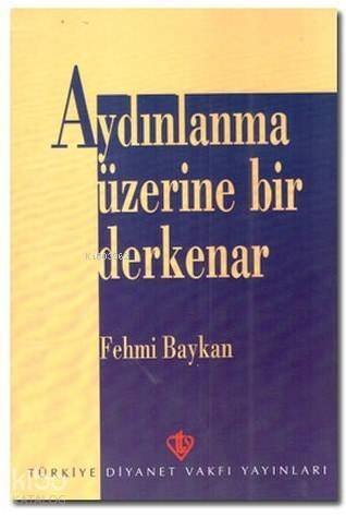 Aydınlanma Üzerine Bir Derkenar - 1